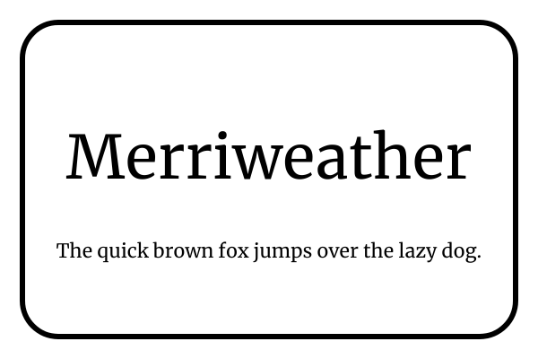 Merriweather Font Example